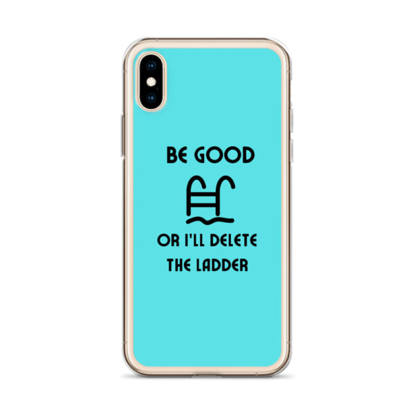 "Be Good Or I'll Delete The Ladder" Case for iPhone® - Image 41