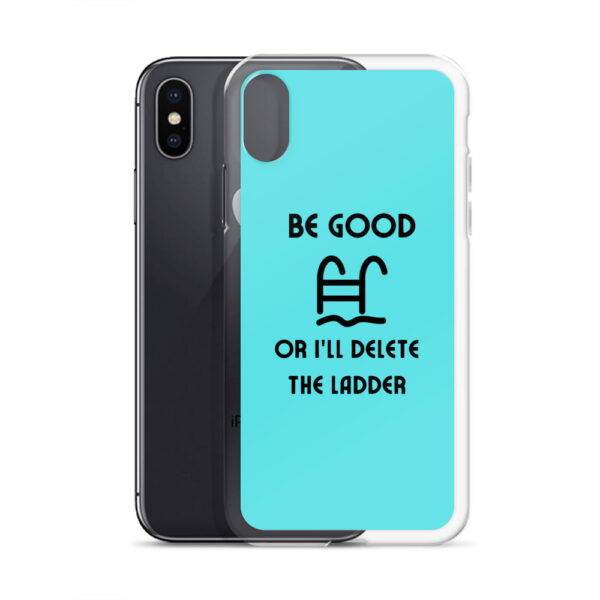 "Be Good Or I'll Delete The Ladder" Case for iPhone® - Image 40