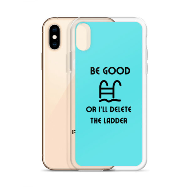 "Be Good Or I'll Delete The Ladder" Case for iPhone® - Image 42