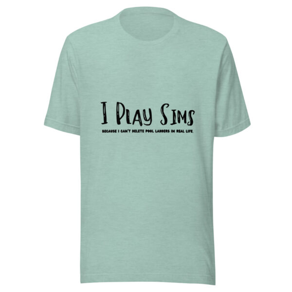 "I Play Sims" Unisex t-shirt - Image 3